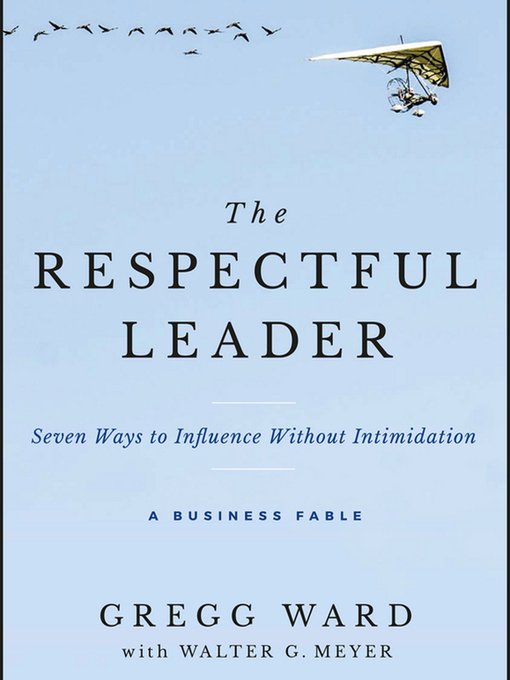 Title details for The Respectful Leader by Gregg Ward - Wait list
